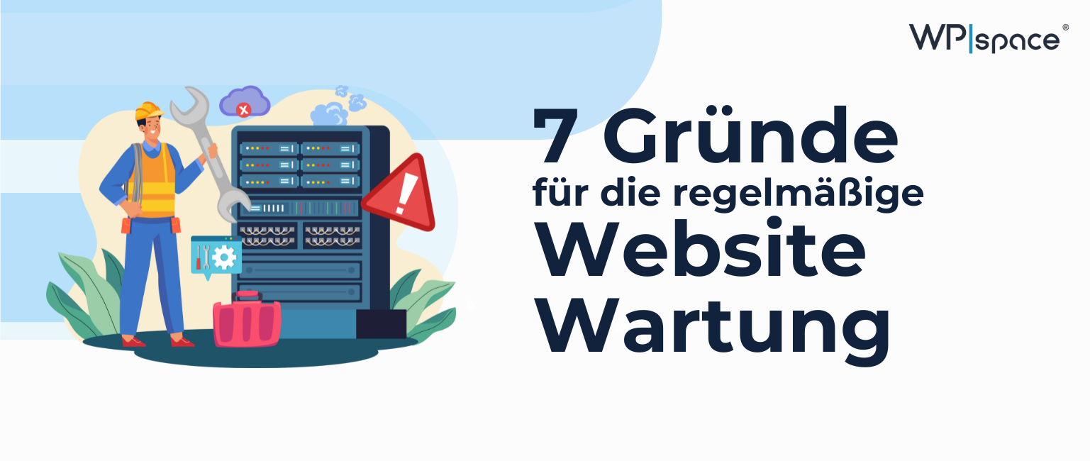Blogtitelbild Warum deine Website regelmäßige Wartung braucht